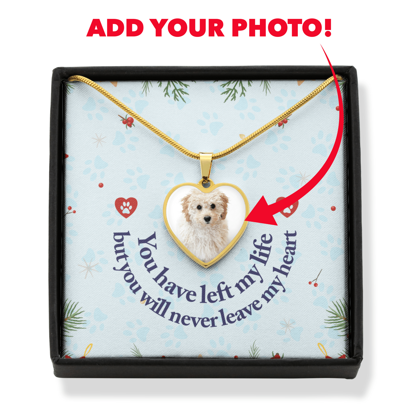 Custom Photo Heart Necklace - You Have Left My Life